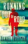 Running Out of Road - Daniel Friedman - 9781466862715