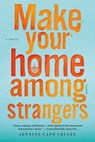 Make Your Home Among Strangers - Jennine Capó Crucet - 9781466865044