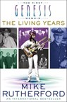 The Living Years - Mike Rutherford - 9781466866171