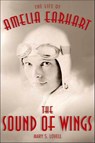 The Sound of Wings - Mary S. Lovell - 9781466866485