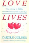 Love Lives - Carole Golder - 9781466873889