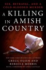 A Killing in Amish Country - Gregg Olsen ; Rebecca Morris - 9781466875241