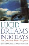 Lucid Dreams in 30 Days - Keith Harary ; Pamela Weintraub - 9781466876446