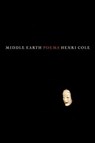 Middle Earth - Henri Cole - 9781466877764
