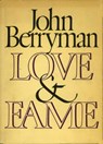 Love and Fame - John Berryman - 9781466879591