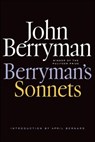 Berryman's Sonnets - John Berryman - 9781466879621
