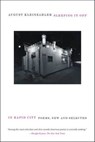 Sleeping It Off in Rapid City - August Kleinzahler - 9781466880764