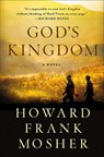 God's Kingdom - Howard Frank Mosher - 9781466882003