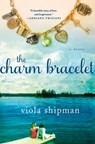 The Charm Bracelet - Viola Shipman - 9781466882485