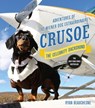 Crusoe, the Celebrity Dachshund - Ryan Beauchesne - 9781466886025