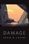 Damage - David D. Levine - 9781466886056