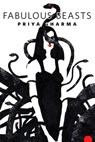 Fabulous Beasts - Priya Sharma - 9781466888975