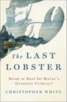 The Last Lobster - Christopher White - 9781466892675