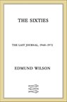 The Sixties - Edmund Wilson - 9781466899698