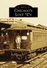 CHICAGOS LOST LS - David Sadowski - 9781467106023