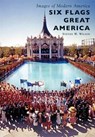 Six Flags Great America - WILSON,  Steven W. - 9781467117029