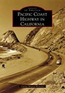 PACIFIC COAST HIGHWAY IN CALIF - Carina Monica Montoya - 9781467127516