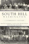 SOUTH HILL WASHINGTON - Carl Vest - 9781467145039