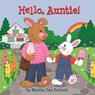 Hello, Auntie! - Martha Day Zschock - 9781467197649