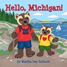 Hello, Michigan! - Martha Day Zschock - 9781467197670