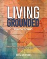 Living Grounded - Ron Moore - 9781467591980
