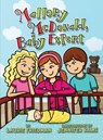 Mallory McDonald, Baby Expert - Laurie Friedman - 9781467709385