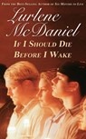 If I Should Die Before I Wake - Lurlene N. McDaniel - 9781467727778