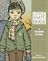 Little White Duck - Andrés Vera Martínez ; Na Liu - 9781467731027