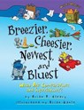Breezier, Cheesier, Newest, and Bluest - Brian P. Cleary - 9781467760782