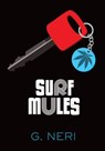 Surf Mules - G. Neri - 9781467766067