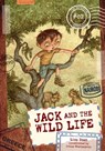 Jack and the Wild Life - Lisa Doan ; Ivica Stevanovic - 9781467773997