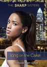 Icing on the Cake - Stephanie Perry Moore - 9781467774482