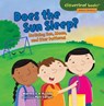Does the Sun Sleep?: Noticing Sun, Moon, and Star Patterns - Martha E. H. Rustad - 9781467786119