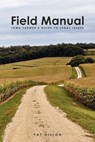 Field Manual: Iowa Farmer's Guide to Legal Issues - Pat Dillon - 9781467957571