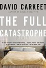 The Full Catastrophe - David Carkeet - 9781468302929