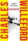 Cockfighter - Charles Willeford - 9781468306903