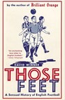 Those Feet - David Winner - 9781468309294