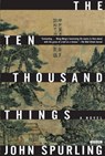 The Ten Thousand Things - SPURLING,  John - 9781468310122