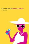 Call Me Ishtar - LERMAN,  Rhoda - 9781468311419