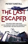 The Last Escaper - Peter Tunstall - 9781468311556