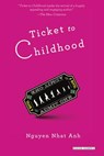 Ticket to Childhood - NHAT ANH,  Nguyen - 9781468311716