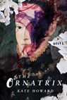 The Ornatrix - HOWARD,  Kate - 9781468313826