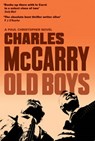 Old Boys - MCCARRY,  Charles - 9781468314359