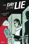 The Day of the Lie - BRODRICK,  William - 9781468315752