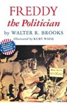 Freddy the Politician - BROOKS,  Walter R. - 9781468316889
