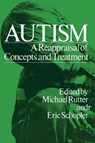 Autism - Michael Rutter ; Eric Schopler - 9781468407891