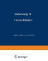 Immunology of Human Infection - Andre Nahmias ; Richard J. O'Reilly - 9781468410143
