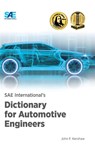 SAE International's Dictionary for Automotive Engineers - John F Kershaw - 9781468604061