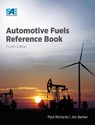 Automotive Fuels Reference Book, Fourth Edition - Paul Richards ; Jim Barker - 9781468605785