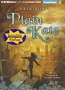 Plain Kate -  - 9781469201658